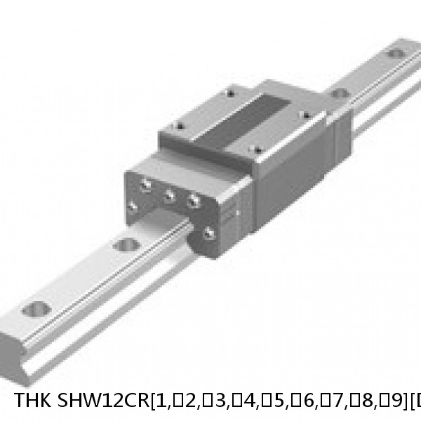 SHW12CR[1,​2,​3,​4,​5,​6,​7,​8,​9][DD,​DDHH,​KK,​KKHH,​ZZ,​ZZHH]C1M+[38-1000/1]LM THK Linear Guide Caged Ball Wide Rail SHW Accuracy and Preload Selectable