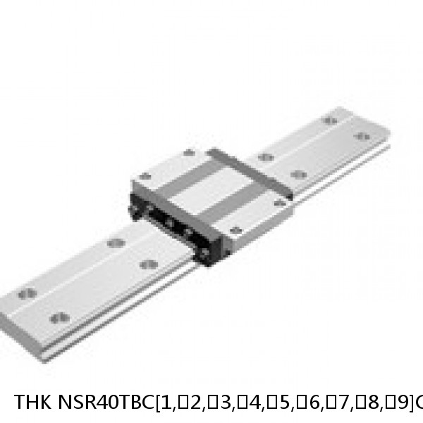 NSR40TBC[1,​2,​3,​4,​5,​6,​7,​8,​9]C[0,​1]+[111-3000/1]L THK Self-Aligning Linear Guide Accuracy and Preload Selectable NSR-TBC Series