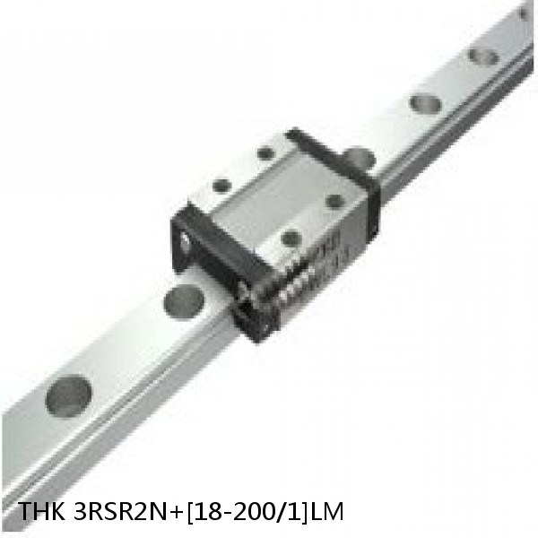 3RSR2N+[18-200/1]LM THK Miniature Linear Guide Full Ball RSR Series