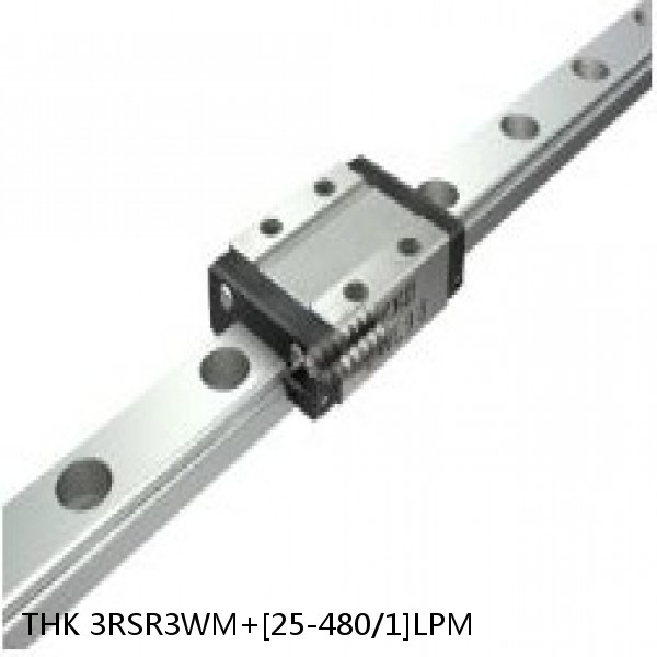 3RSR3WM+[25-480/1]LPM THK Miniature Linear Guide Full Ball RSR Series