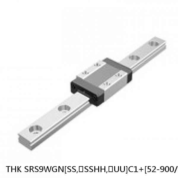 SRS9WGN[SS,​SSHH,​UU]C1+[52-900/1]LM THK Miniature Linear Guide Full Ball SRS-G Accuracy and Preload Selectable